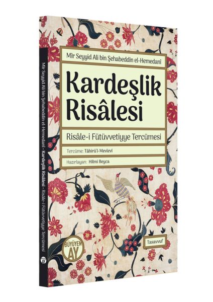 Kardeşlik Risalesi - Risalei Fütüvvetiyye Tercümesi