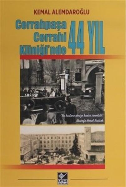 Cerrahpaşa Cerrahi Kliniği'nde 44 Yıl