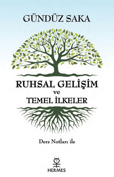 Ruhsal Gelişim ve Temel İlkeler - Ders Notları İle