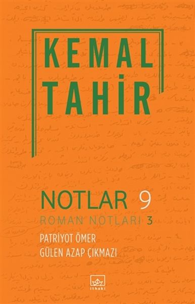 Notlar 9 - Roman Notları 3; Patriyot Ömer - Gülen Azap Çıkmazı