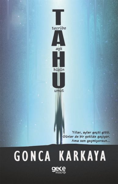 Tahu - Tecrübe Aşk Hüzün Umut