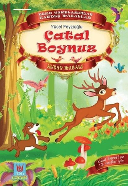 Çatal Boynuz - Altay Masalı