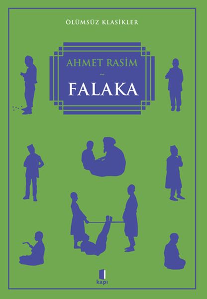 Falaka; Ölümsüz Klasikler