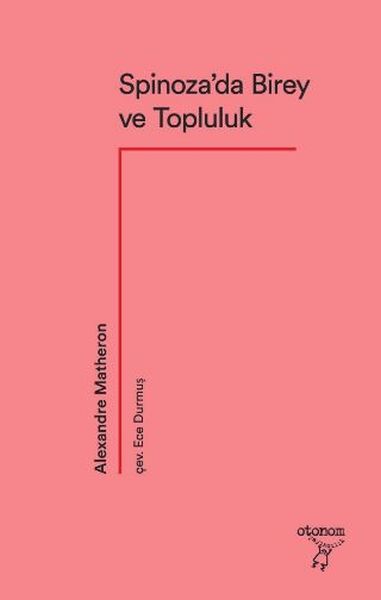Spinoza’da Birey ve Topluluk