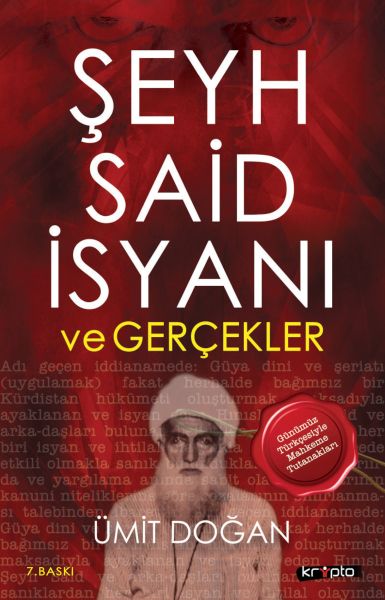 Şeyh Said İsyanı Ve Gerçekler