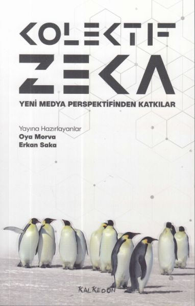 Kolektif Zeka; Yeni Medya Perspektifinden Katkılar