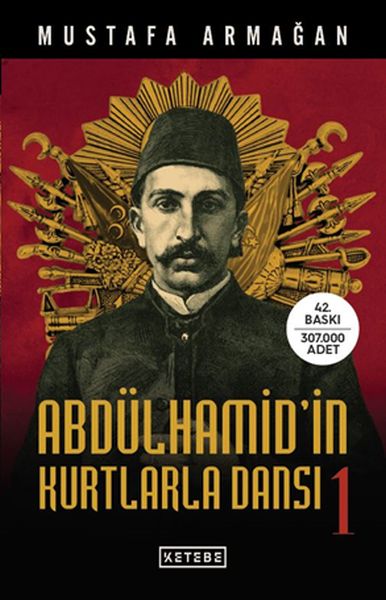 Abdülhamid'in Kurtlarla Dansı - 1