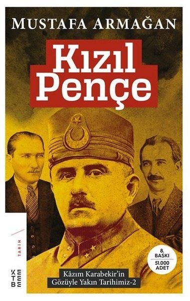 Kızıl Pençe - Kazım Karabekir'in Gözüyle Yakın Tarihimiz 2