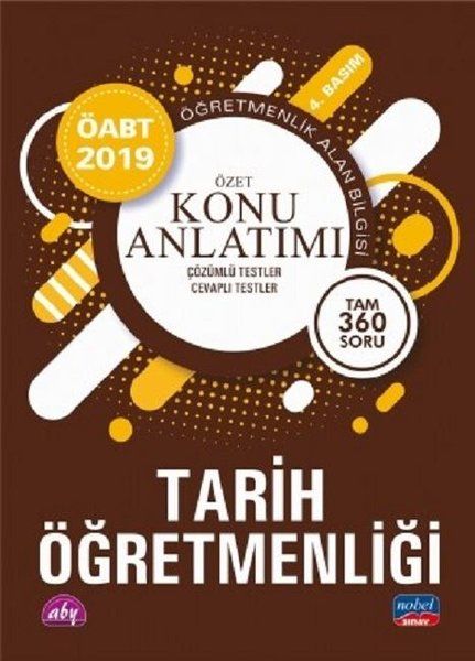 Nobel ÖABT Tarih Öğretmenliği-Öğretmenlik Alan Bilgisi Özet Konu Anlatımı 2019