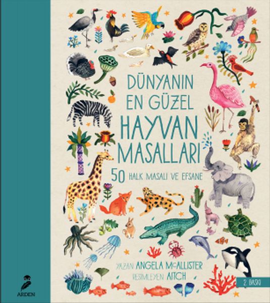 Dünyanın En Güzel Hayvan Masalları - 50 Halk Masalı ve Efsane