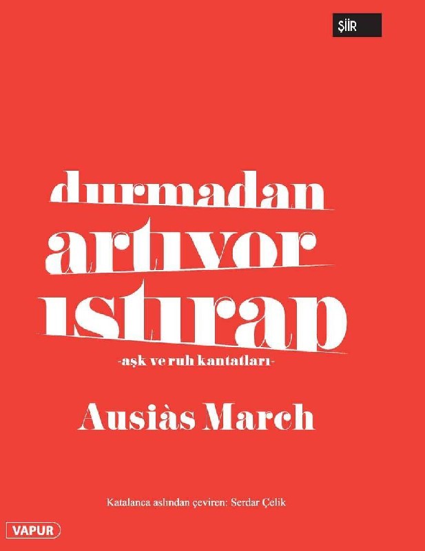 Durmadan Artıyor Istırap - Aşk ve Ruh Kantatları