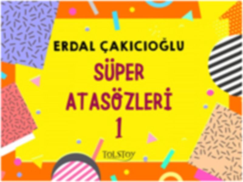 Süper Atasözleri 1