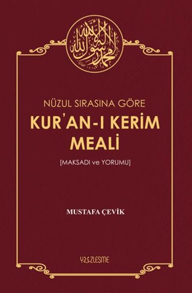 Nüzul Sırasına Göre Kur'an-ı Kerim Meali