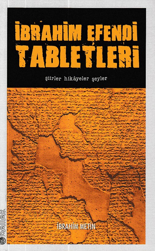 İbrahim Efendi Tabletleri - Şiirler Hikayeler Şeyler