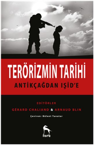 Terörizmin Tarihi; Antikçağdan Işid'e
