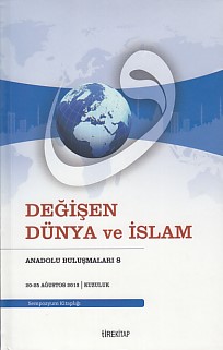 Siyaset, Ahlâk ve Cemaatler; Anadolu Buluşmaları 9