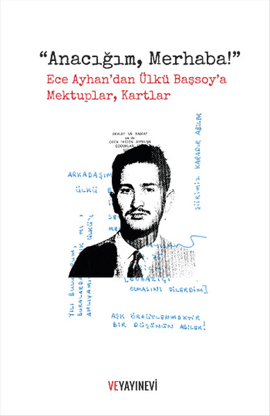 "Anacığım, Merhaba!"