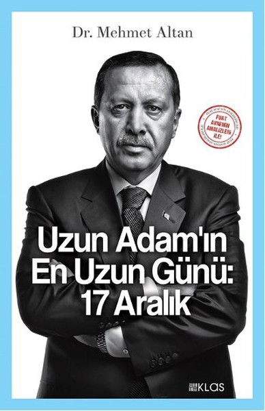 Uzun Adam'ın En Uzun Günü : 17 Aralık