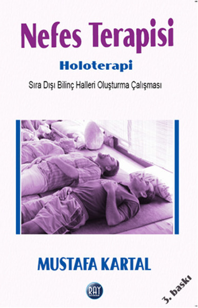 Nefes Terapisi - Holoterapi  Sıra Dışı Bilinç Halleri Oluşturma Çalışması