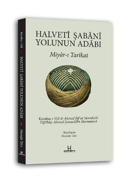 Halveti Şabani Yolunun Adabı  Miyar-ı Tarikat