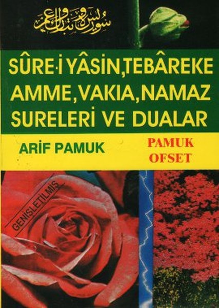 Yasin Tebareke Amme Vakıa Namaz Sureleri ve Dualar Cep Boy (YAS-028)