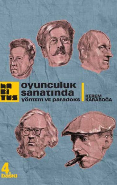 Oyunculuk Sanatında Yöntem ve Paradoks