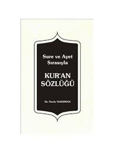 Sure ve Ayet Sırasıyla - Kur'an Sözlüğü 2.Cilt