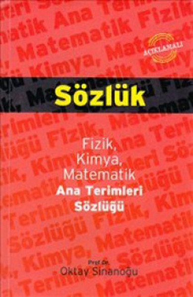 Sözlük  / Fizik Kimya Matematik Ana Terimleri Sözlüğü