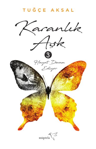 Karanlık Aşk 3 / Hayat Devam Ediyor