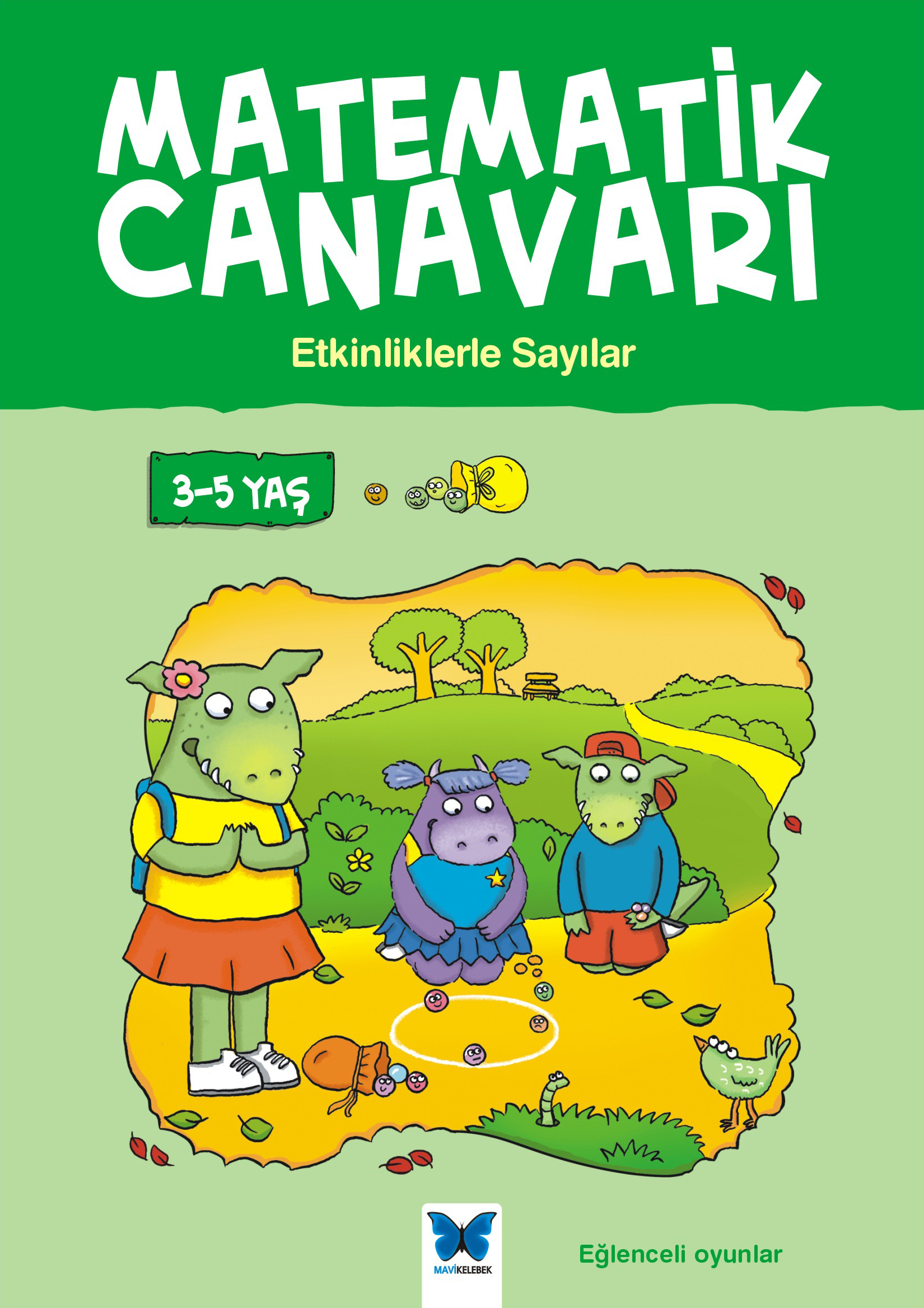 Matematik Canavarı - Etkinliklerle Sayılar 3-5 Yaş