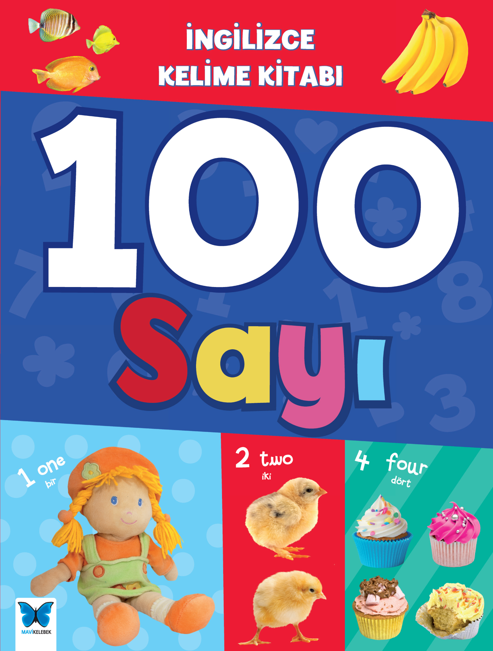 İngilizce Kelime Kitabı - 100 Sayı; (3+ Yaş)
