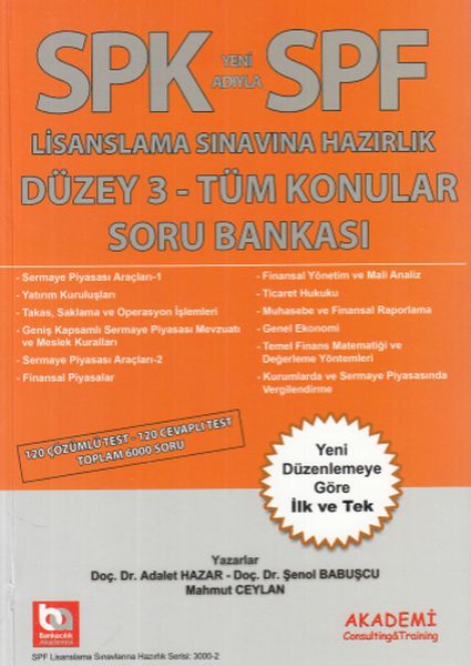 Akademi SPF Lisanslama Sınavına Hazırlık Düzey 3 - Tüm Konular Soru Bankası