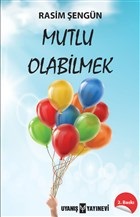 Mutlu Olabilmek