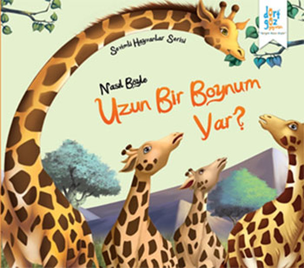 Sevimli Hayvanlar Serisi - Nasıl Böyle Uzun Bir Boynum Var?