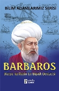 Barbaros; Dünya Tarihinin En Büyük Denizcisi