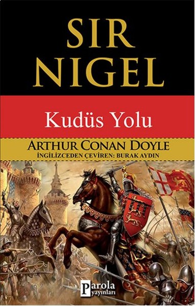 Sir Nigel; Kudüs Yolu