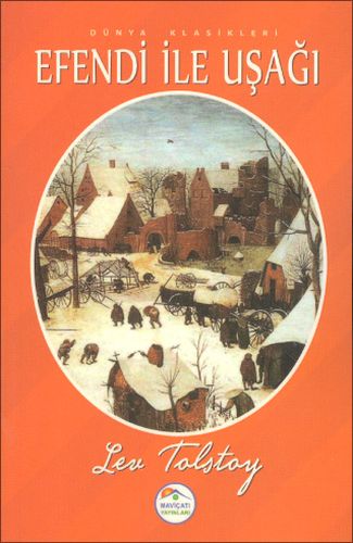 Dünya Klasikleri - Efendi ile Uşağı