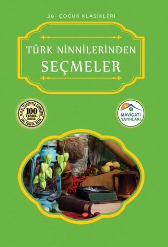 Çocuk Klasikleri 38 - Türk Ninnilerinden Seçmeler