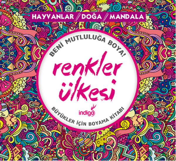 Renkler Ülkesi; Hayvanlar / Doğa / Mandala