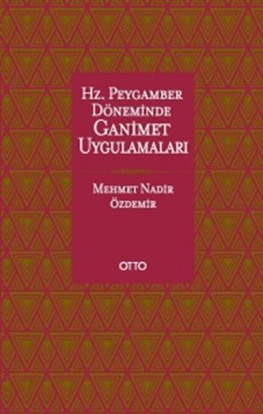 Hz. Peygamber Döneminde Ganimet Uygulamaları