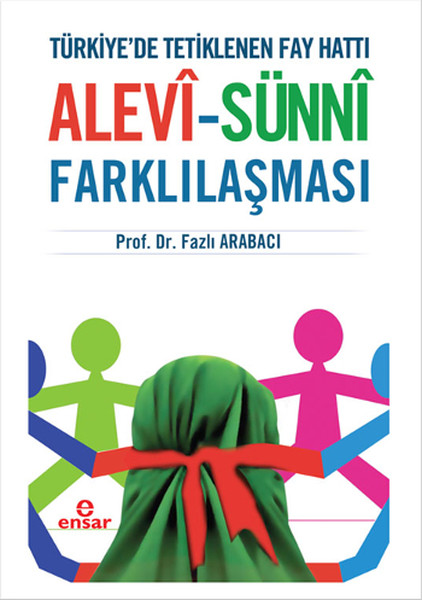 Türkiyede Tetiklenen Fay Hattı Alevi - Sünni Farklılaşması