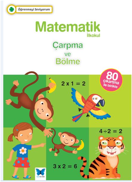 Öğrenmeyi Seviyorum Matematik Çarpma ve Bölme