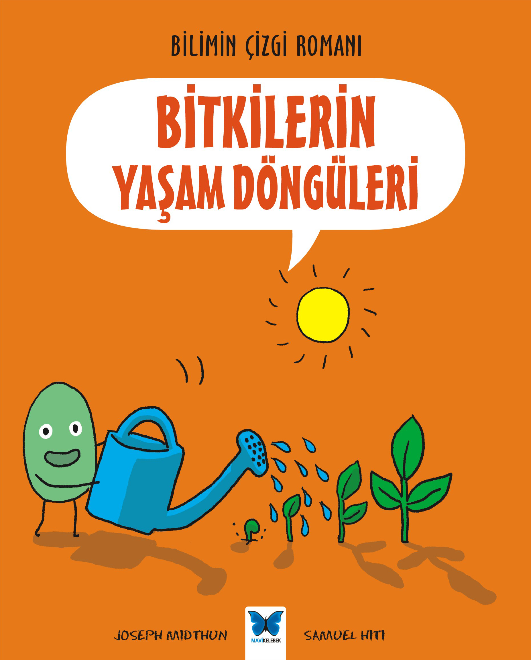 Bilimin Çizgi Romanı - Bitkilerin Yaşam Döngüleri