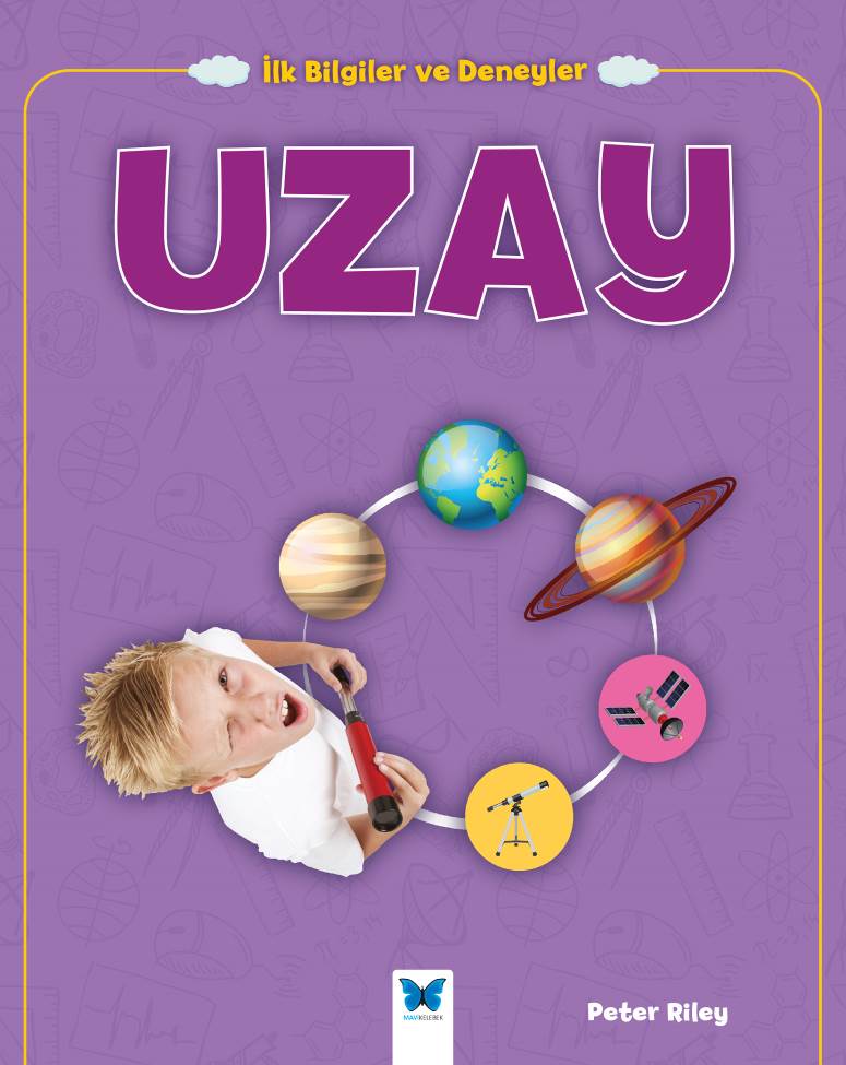 Uzay - İlk Bilgiler ve Deneyler