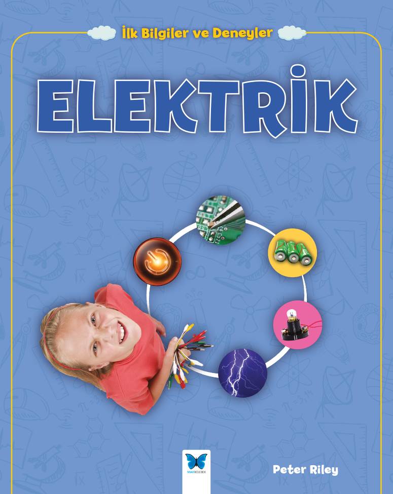 Elektrik - İlk Bilgiler ve Deneyler
