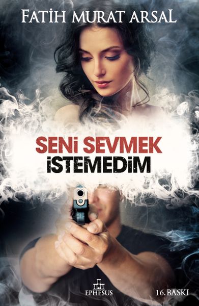 Seni Sevmek İstemedim (Ciltli); Tutku Serisi #2