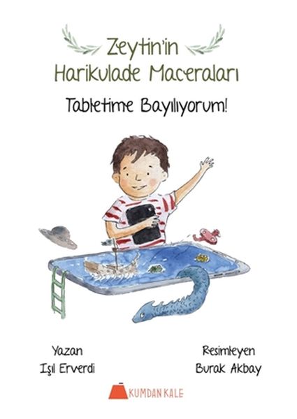 Zeytin'in Harikulade Maceraları; Tabletime Bayılıyorum !