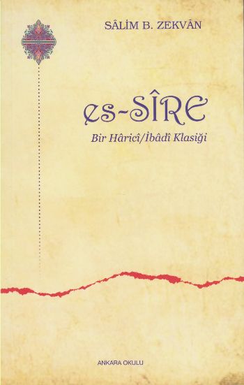Es-Sire  Bir Harici -İbadi Klasiği