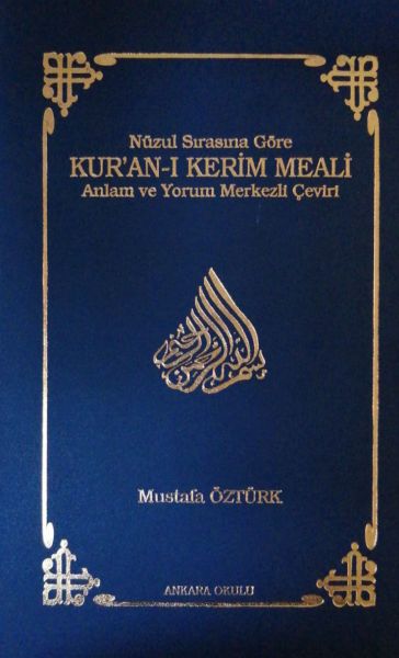 Nüzul Sırasına Göre Kur’an-ı Kerim Meali (Ciltli)  Anlam ve Yorum Merkezli Çeviri