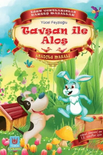 Tavşan ile Aloş Yücel Feyzıoğlu Tavşan ile Aloş Yücel Feyzıoğlu